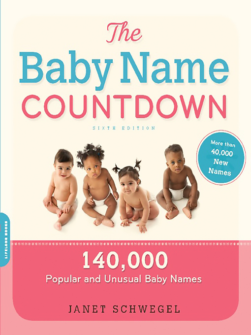 Title details for The Baby Name Countdown by Janet Schwegel - Wait list